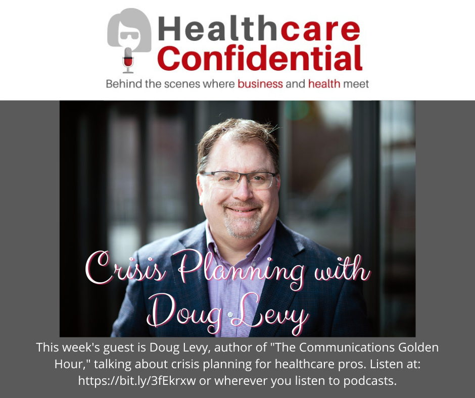 Doug Levy with link to Healthcare Confidential podcast episode